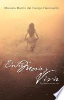 Entre morir y vivir
