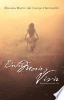 Entre Morir y Vivir