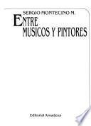 Entre músicos y pintores