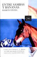 Entre sambas y bananas