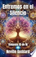 Entremos en el Silencio