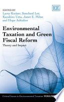 Environmental Taxation and Green Fiscal Reform