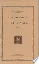 Epigrames, vol. I: Espectacles: llibres I-IV