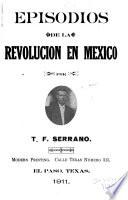 Episodios de la revolucion en Mexico (estado de Chihuahua)