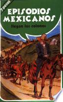 EPISODIOS MEXICANOS.: PORFIRIATO Y REVOLUCIÓN