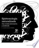 Epistemología naturalizada