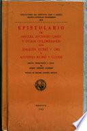 Epistolario de Miguel Antonio Caro y otros colombianos con Joaquín Rubió y Ors y Antonio Rubió y Lluch
