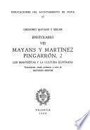 Epistolario: Mayans y Martinez Pingarrón. 2: Los manteístas y la cultura ilustrada