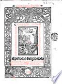 Epistolas del glorioso dotor sant Hieronymo. Agora nueuamente impresso y emendato