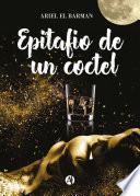 Epitafio de un cóctel