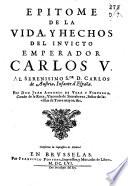 Epitome de la vida, y hechos del invicto emperador Carlos V