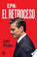 EPN: El retroceso