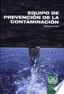 EQUIPO DE LA PREVENCIÓN DE LA CONTAMINACIÓN, Edición de 2006