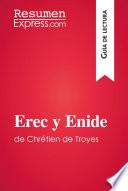 Erec y Enide de Chrétien de Troyes (Guía de lectura)