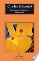 Erecciones, eyaculaciones, exhibiciones
