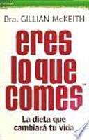 Eres lo que comes