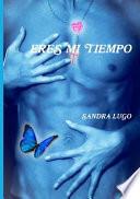 Eres Mi Tiempo...
