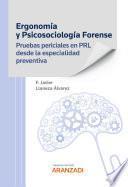 Ergonomía y Psicosociología Forense. Pruebas periciales en PRL desde la especialidad preventiva