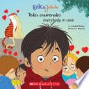 Eric and Julieta: Todos Enamorados / Everybody in Love