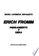 Erich Fromm, pensamiento y obra
