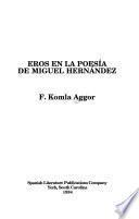 Eros en la poesía de Miguel Hernández