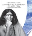 ¿es la Espiritualidad Importante en Nuestro Tiempo?