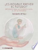 ¿Es posible prever el futuro?