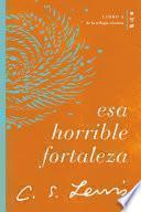 Esa horrible fortaleza