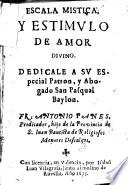 Escala mistica y estimulo de amor divino...