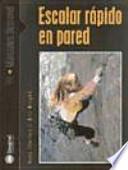 Escalar rápido en pared