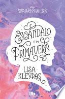 Escándalo en primavera (Las Wallflowers 4)