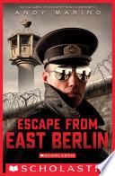 Escape from East Berlin (Escape From #2)