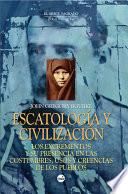 Escatología y civilización