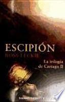 ESCIPIÓN. La trilogía de Cartago II