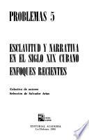 Esclavitud y narrativa en el siglo XIX cubano