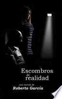 Escombros de Realidad