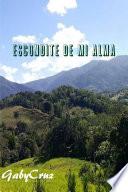 ESCONDITE DE MI ALMA