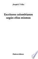Escritores colombianos según ellos mismos
