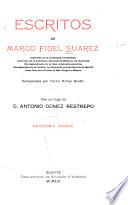 Escritos de Marco Fidel Suarez ...
