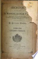 Escritos del excmo. señor D. Manuel Durán y Bas ...