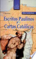 Escritos Paulinos y Cartas Catolicas
