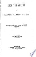 Escritos varios de Salvador Camacho Roldán ...