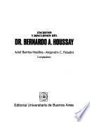 Escritos y discursos del Dr. Bernardo A. Houssay