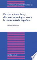 Escritura femenina y discurso autobiográfico en la nueva novela española