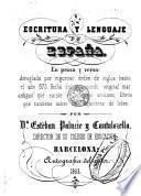 Escritura y lenguaje de España, en prosa y verso