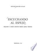 Escuchando al espejo