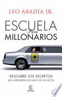 Escuela para millonarios