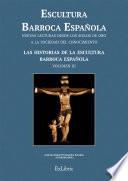 Escultura Barroca Española. Las historias de la Escultura Barroca Española