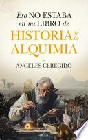 Eso no estaba en mi libro de historia de la alquimia