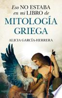 Eso No Estaba En Mi Libro de Mitologia Griega
